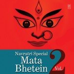 Navratri Special - Mata Bhentein, Vol. 2 - Jani Babu Qawwal Qawwal Song Download